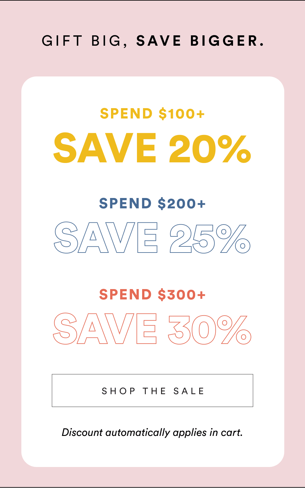 Gift Big, Save Bigger. [ Shop the Sale ]