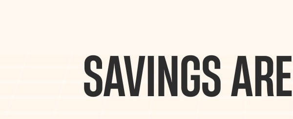 Savings are a tap away