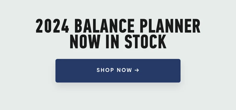 2024 Balance Planner Now In Stock