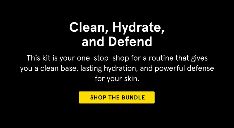 Clean, Hydrate, and Defend - Shop the Bundle
