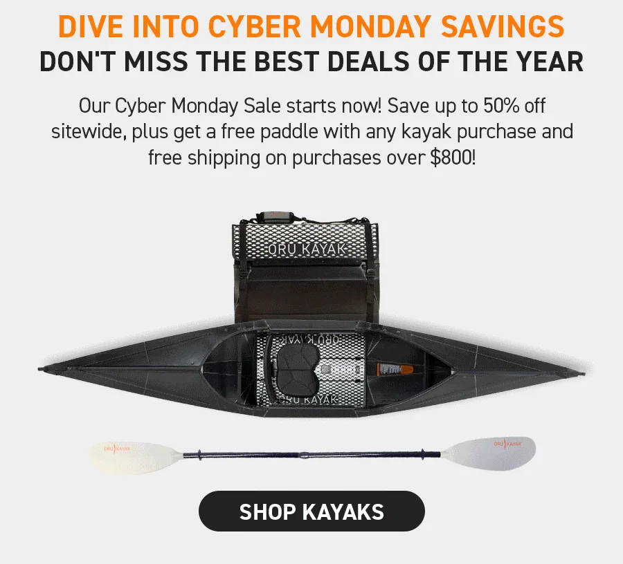 Dive into Cyber Monday Savings. Dive into huge savings on kayaks!