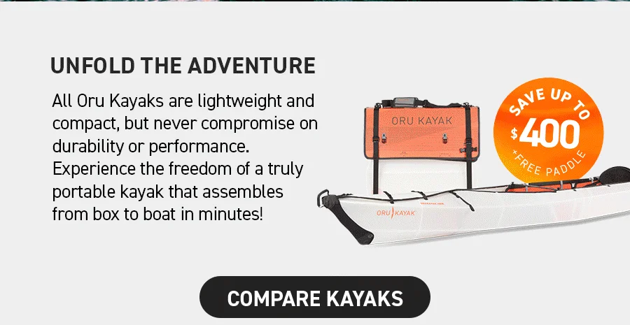 Unfold the adventure. Compare kayaks to find your perfect fit!