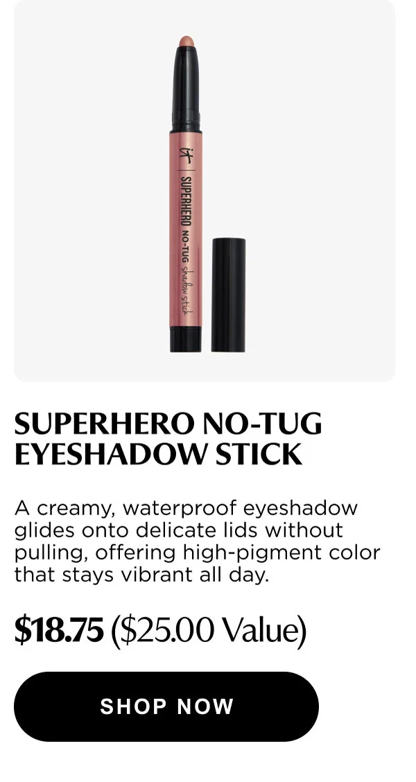 SUPERHERO NO-TUG EYESHADOW STICK