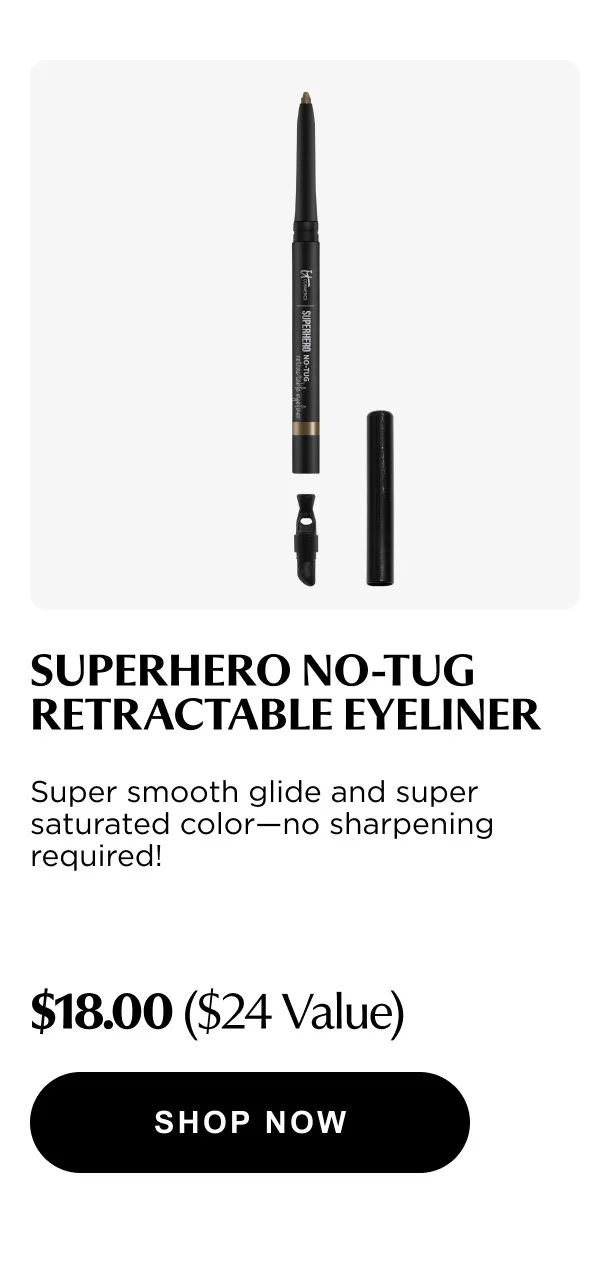 SUPERHERO NO-TUG RETRACTABLE EYELINER