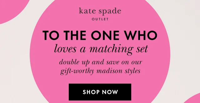 TO THE ONE WHO LOVES A MATCHING SET