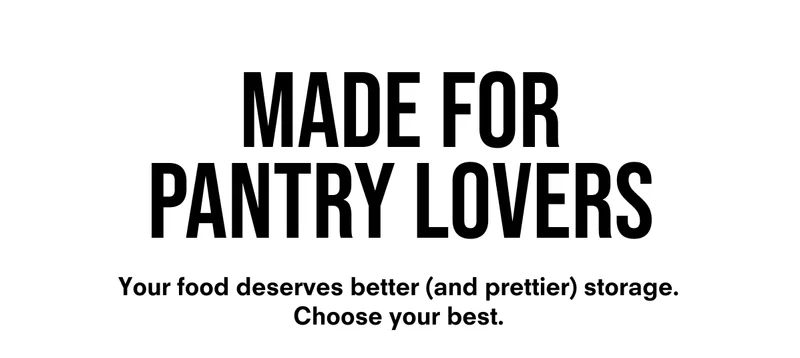 Made for Pantry Lovers