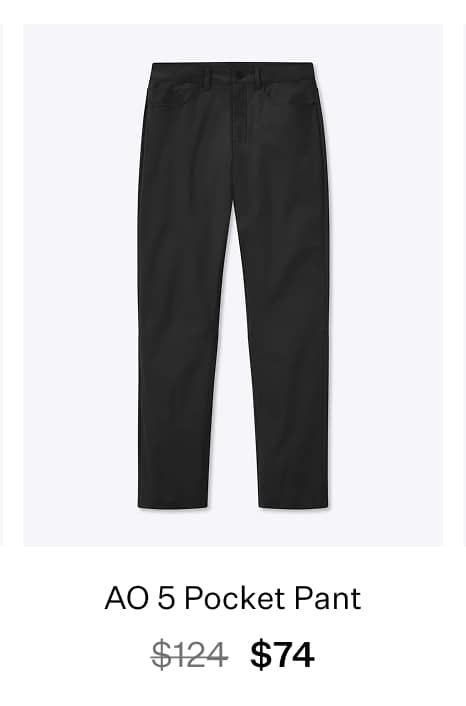 AO 5 Pocket Pant