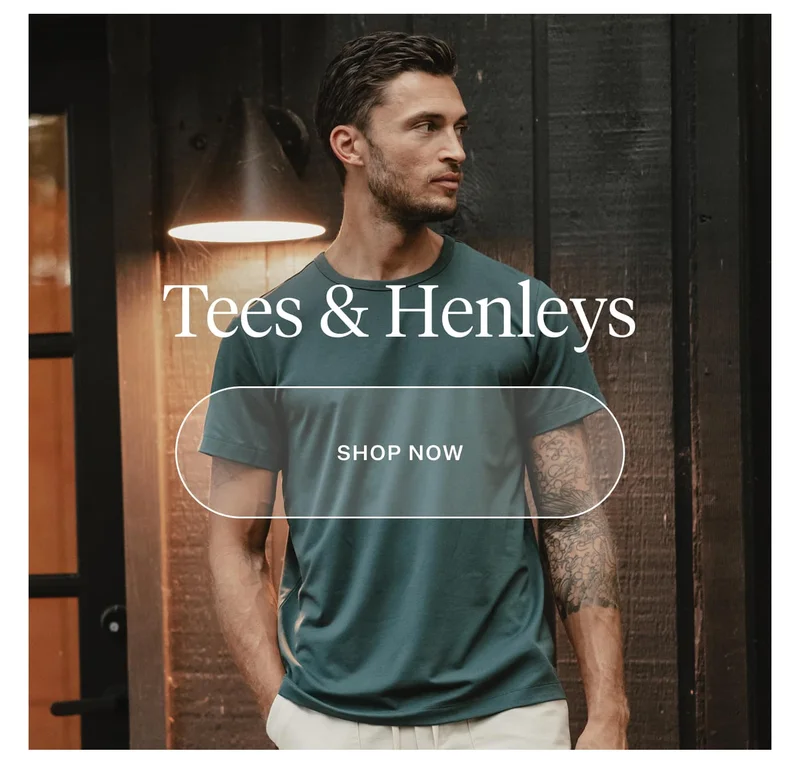 Tee & Henleys
