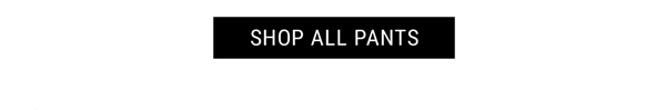 Shop All Pants