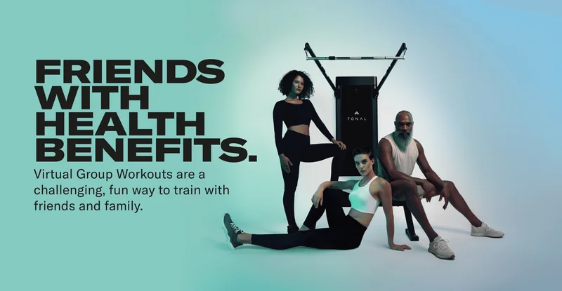 FRIENDS WITH HEALTH BENEFITS. Virtual Group Workouts are a challenging, fun way to train with friends and family.