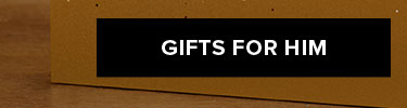 GIFTS FOR HIM