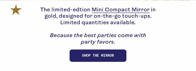The limited-edition Mini Compact Mirror. Shop the mirror.