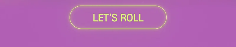 Let's Roll Let's Roll