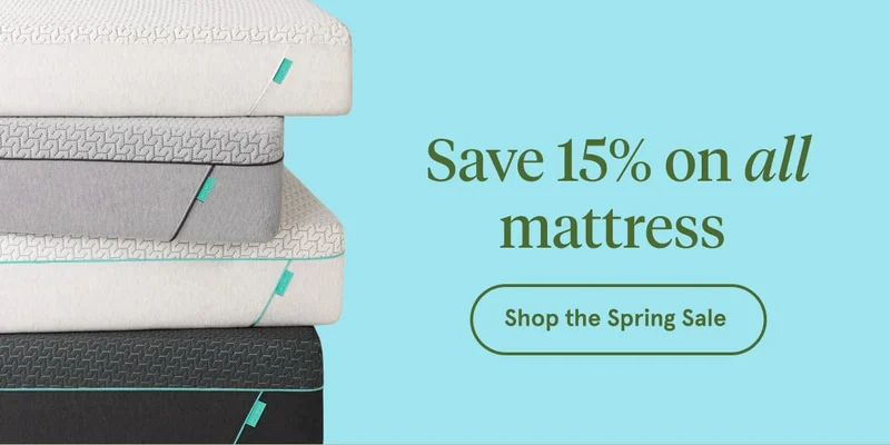 Save 15% on all mattresses | Shop the Spring Sale