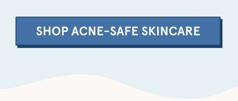 SHOP ACNE-SAFE SKINCARE