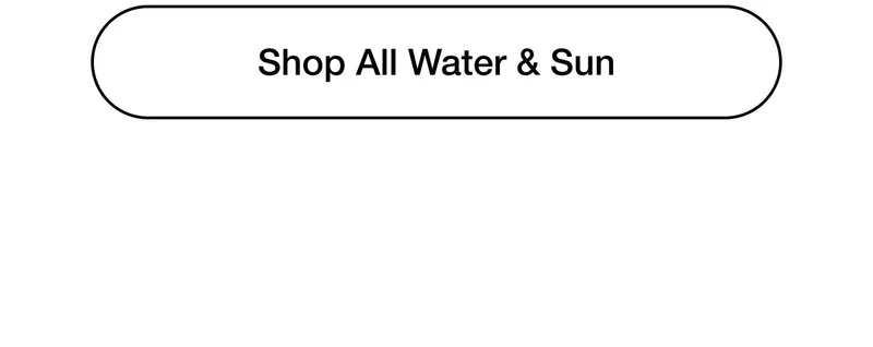 Shop All Water & Sun