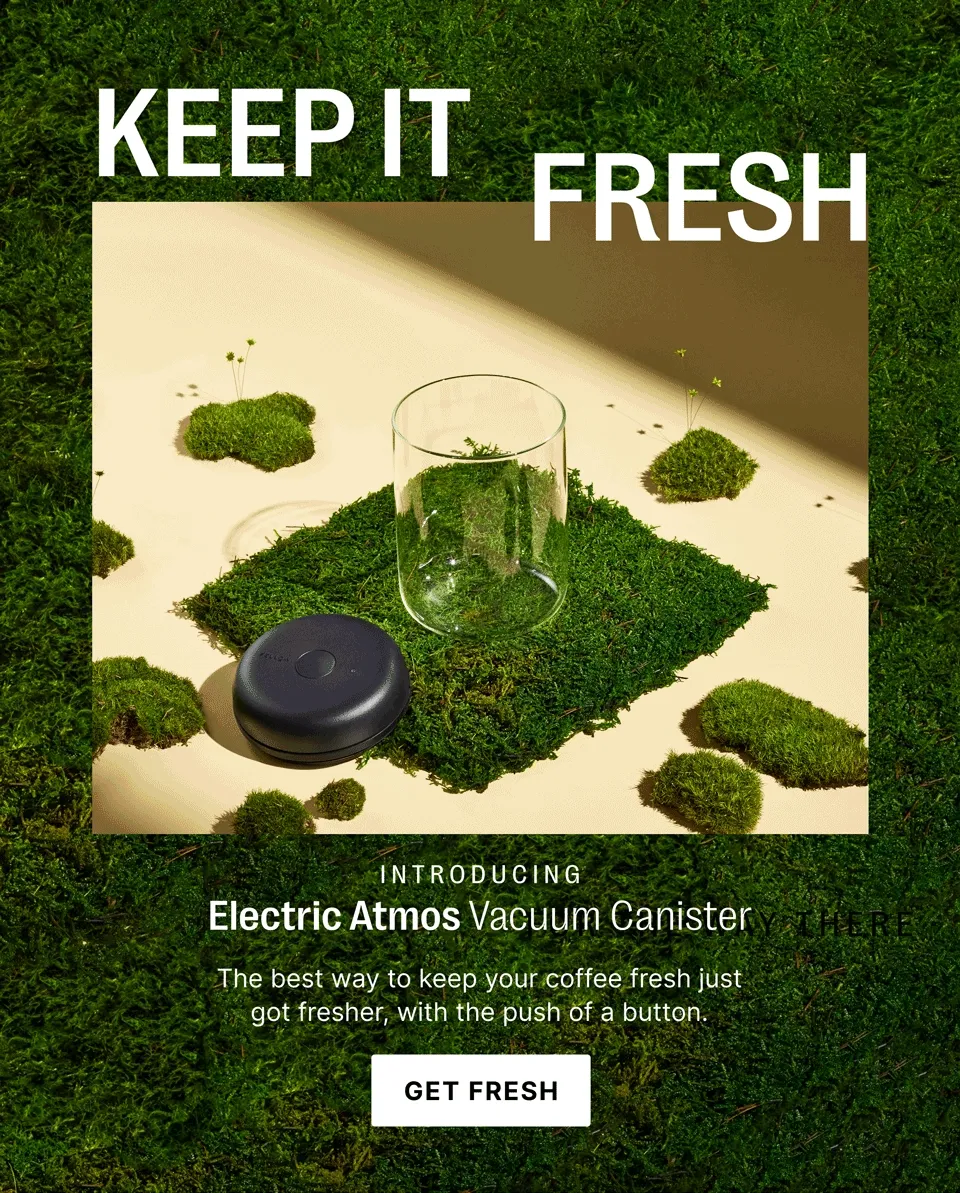 Keep it fresh - Electric Atmos Vacuum Canister - Get Fresh