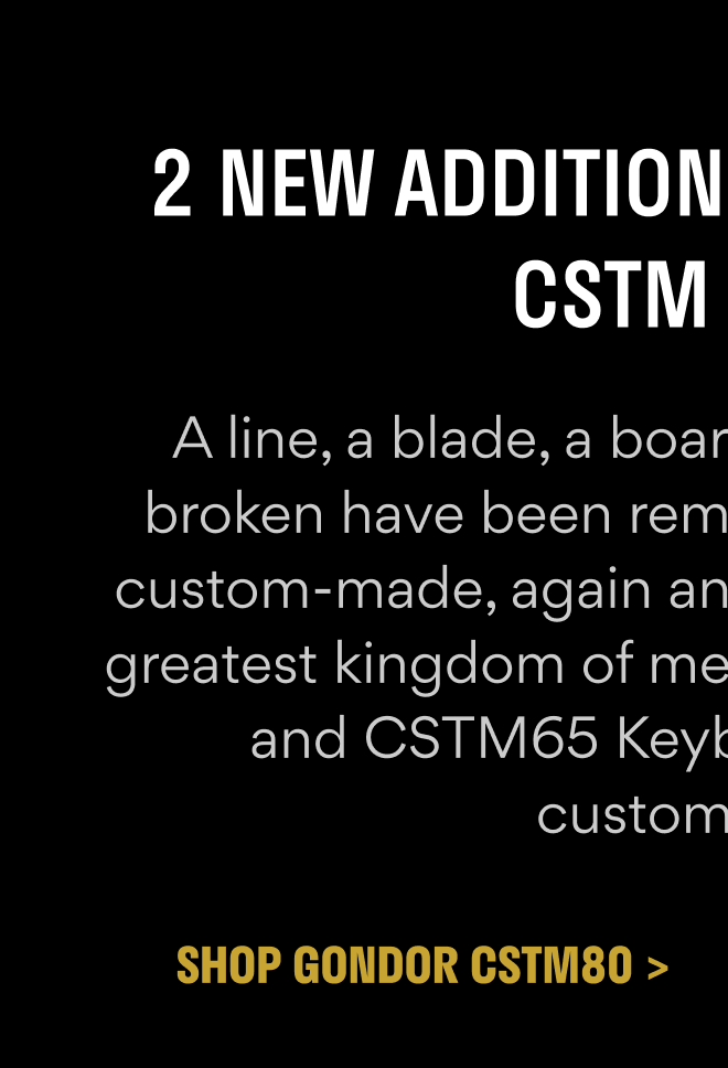 Drop + The Lord of the Rings™ Gondor CSTM80 Keyboard Drop + The Lord of the Rings™ Gondor CSTM80 Keyboard