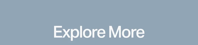 Explore More