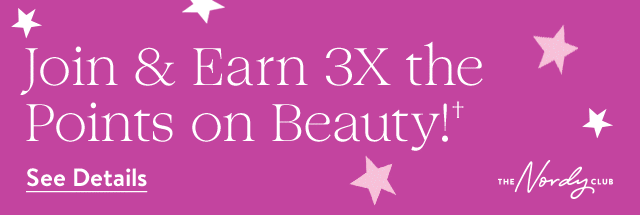 Join and earn 3 times the points on beauty!