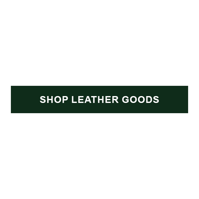 Shop Leather Goods