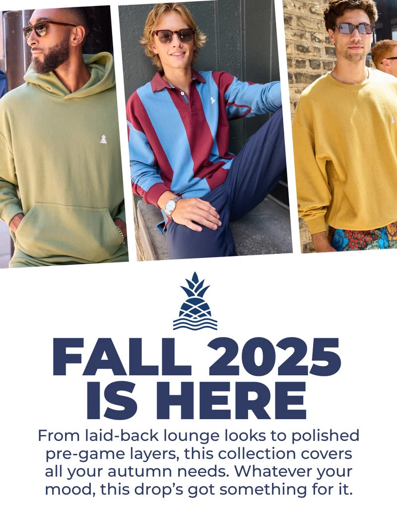 FALL 2025 IS HERE