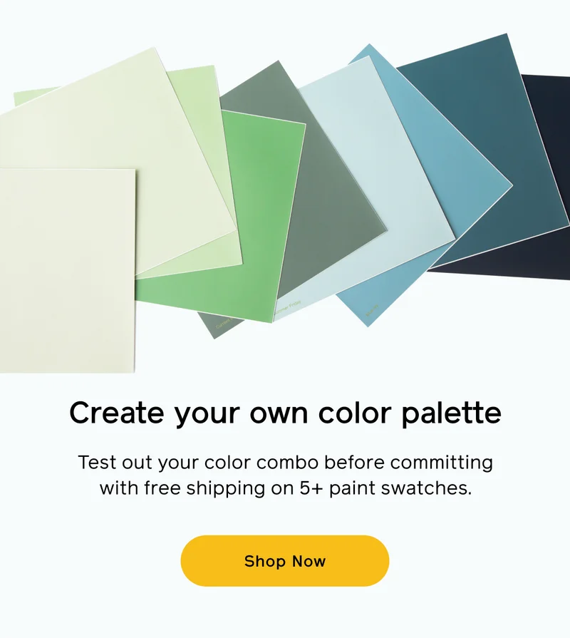 Create your own color palette. Test out your color combo before committing with free shipping on 5+ paint swatches. Shop Now
