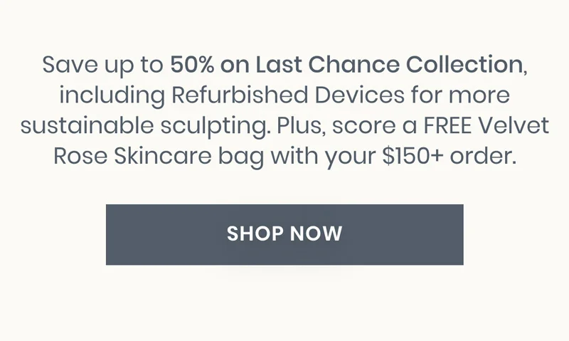 Save up to 50% on Last Chance collection and get a FREE Naghedi Skincare Bag with your $150+ order.