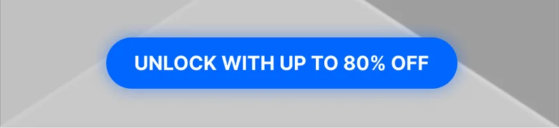 UNLOCK WITH UP TO 80% OFF