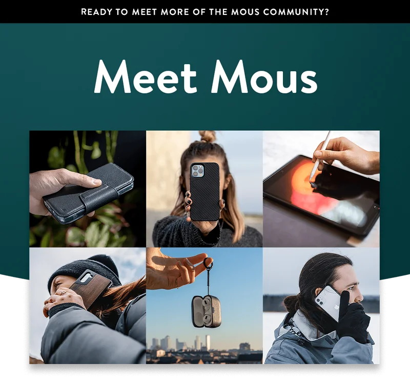 Meet Mous