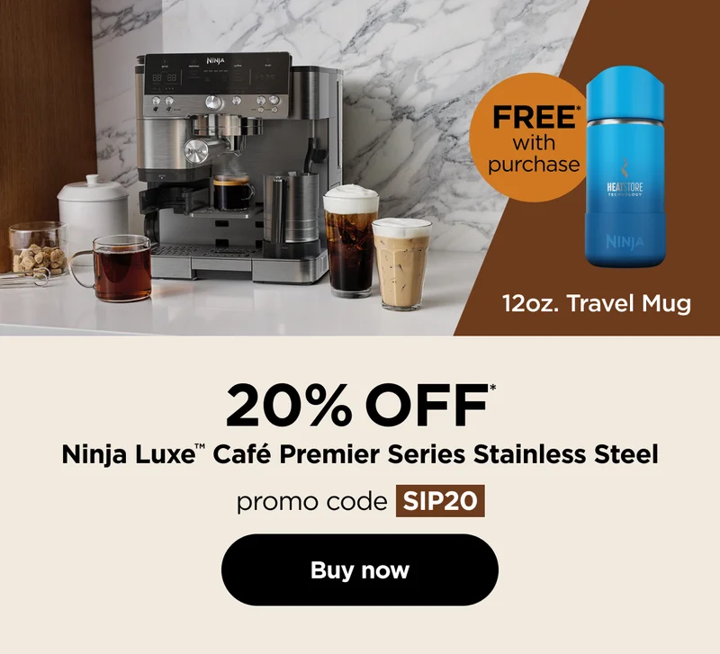 20% off*Ninja Luxe™ Café Premier Stainless Steel promo code: SIP20