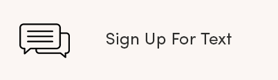 Sign Up For Text