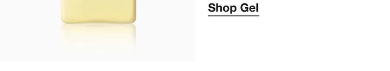 Shop Gel
