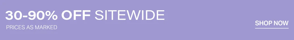 30-90% off sitewide sale with prices as marked. Shop now for big discounts!
