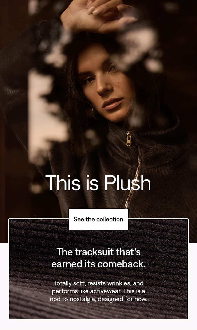 New: This is Plush. Shop now