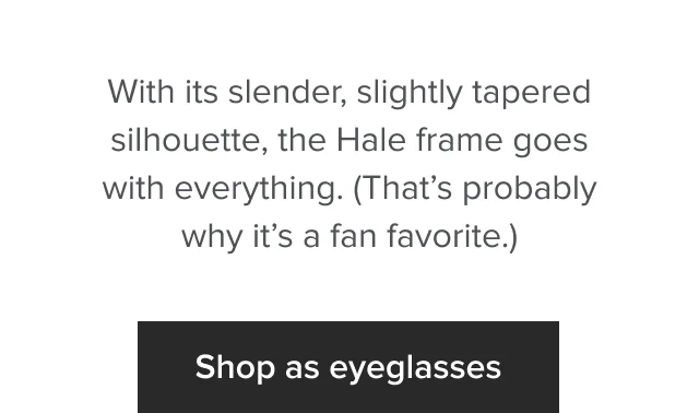 Shop as eyeglasses