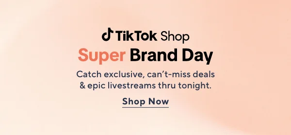 TikTok Shop Super Brand Day