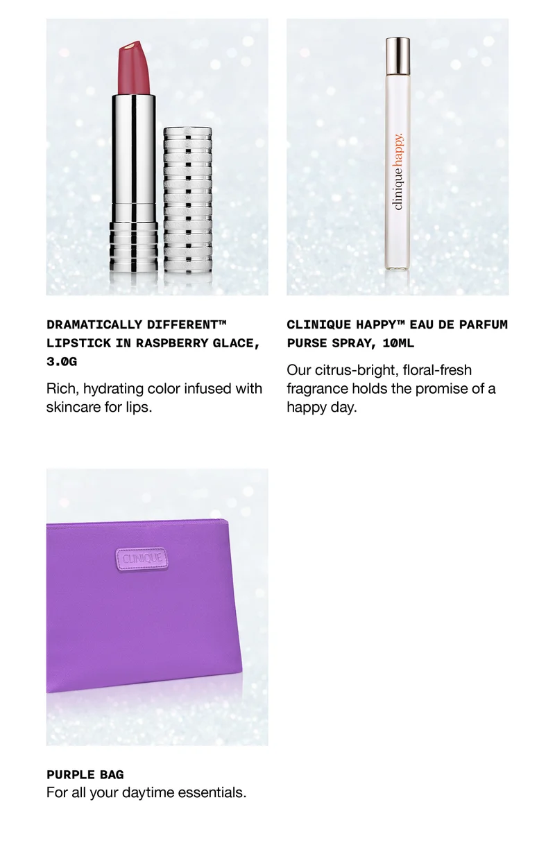 DRAMATICALLY DIFFERENT™ LIPSTICK IN RASPBERRY GLACE, 3.0G | Rich, hydrating color infused with skincare for lips. | CLINIQUE HAPPY™ EAU DE PARFUM PURSE SPRAY, 10ML | Our citrus-bright, floral-fresh fragrance holds the promise of a happy day. | PURPLE BAG | For all your daytime essentials.