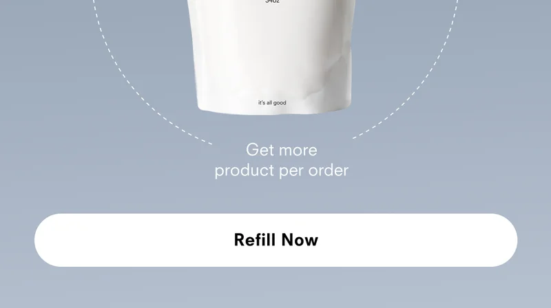 Refill now