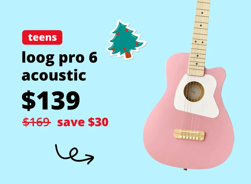 teens - loog pro 6 acoustic $139 save $30