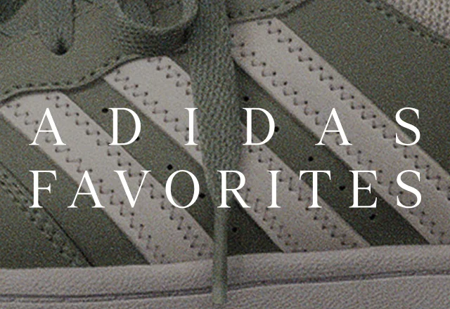 ADIDAS FAVORITES