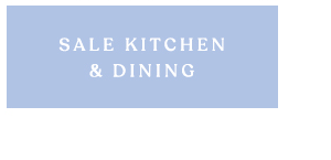 Sale Kitchen & Dining