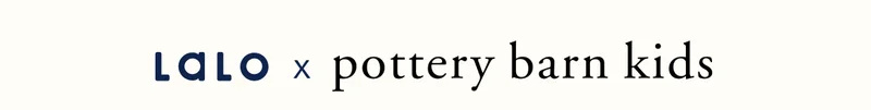 Lalo x Pottery Barn Kids