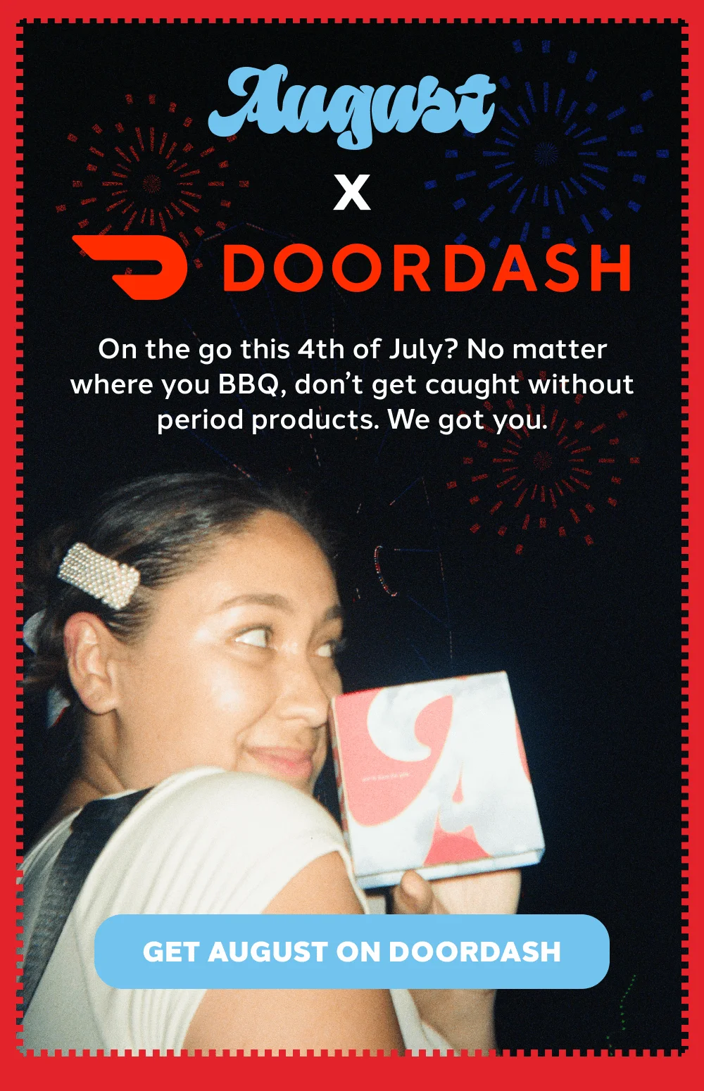 [GET AUGUST ON DOORDASH]