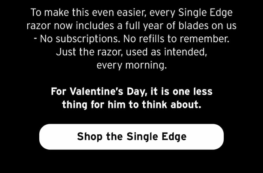 Shop the Single Edge