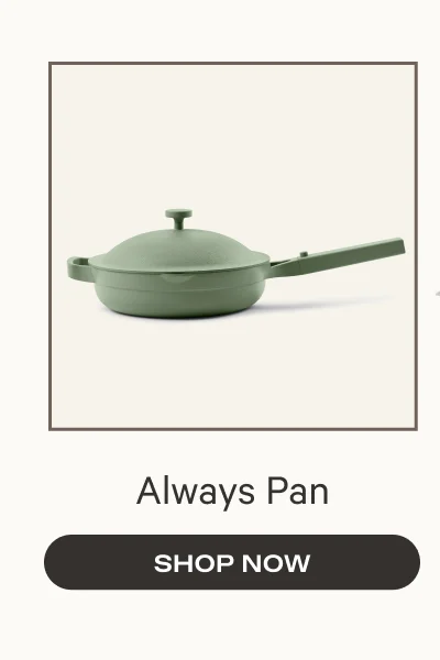 Always Pan