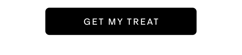 GET MY TREAT