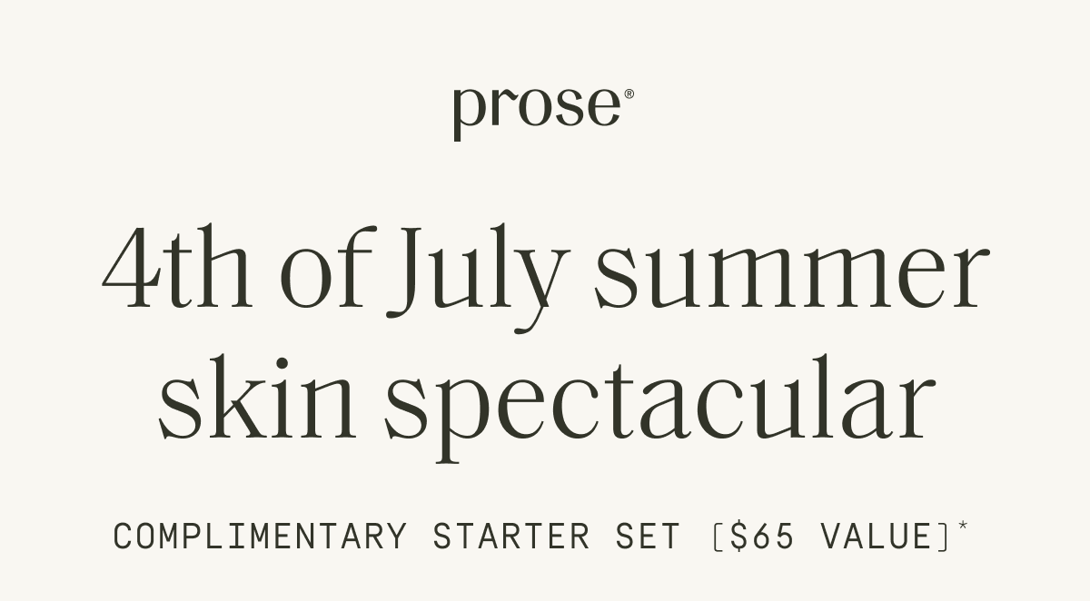 Prose | Complimentary Starter Set