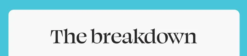 The breakdown