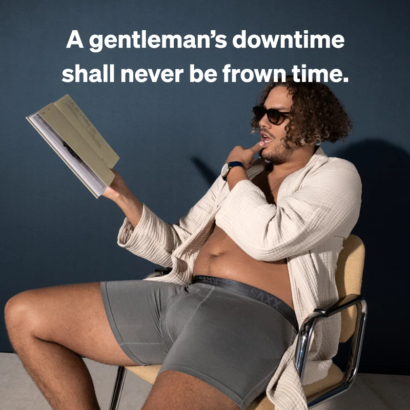 A gentleman’s downtime shall never be frown time.